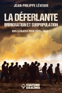 Image de La déferlante - immigration et surpopulation, quels enjeux pour 2020-2050 ?