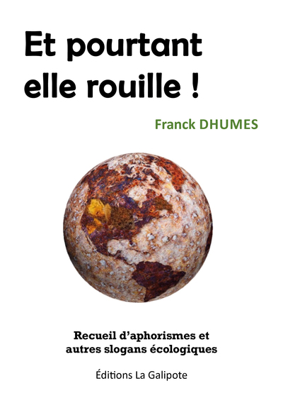 Picture of Et pourtant elle rouille
