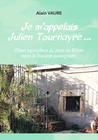 Picture of Je m'appelais Julien Tournayre…