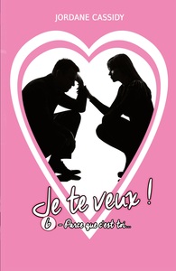 Image de Je te veux ! T6