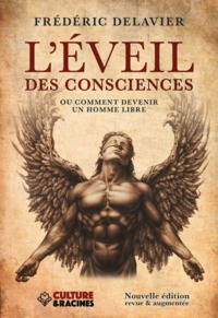 Image de L'éveil des consciences - ou comment devenir un homme libre
