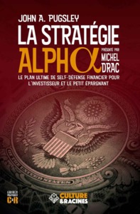 Image de La stratégie alpha - le plan ultime de self-défense financier pour l'investisseur et le petit épargnant