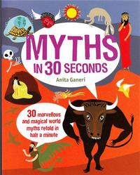 Picture of Myths in 30 Seconds (Ivy Kids) /anglais