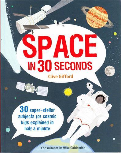 Picture of Space in 30 Seconds (Ivy Kids) /anglais