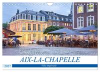 Image de AIX-LA-CHAPELLE Ville impériale (Calendrier mural 2027 DIN A4 vertical), CALVENDO calendrier mensuel