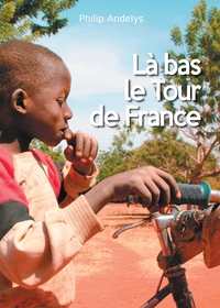 Picture of Là bas le Tour de France