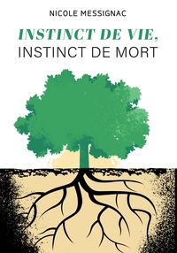 Picture of INSTINCT DE VIE, INSTINCT DE MORT