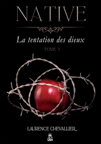 Image de Native - La tentation des dieux, Tome 3
