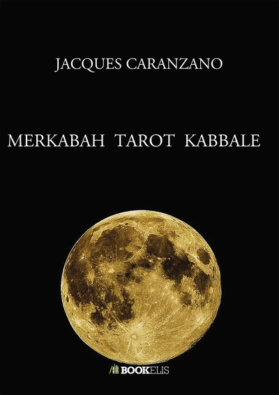 Picture of MERKABAH  TAROT  KABBALE