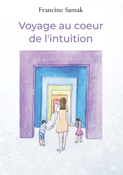 Picture of Voyage au coeur de l'intuition