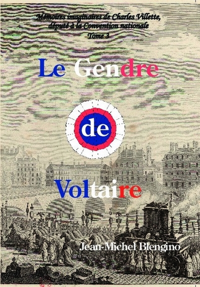 Picture of Le Gendre de Voltaire. Tome 3
