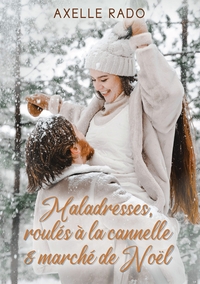 Image de Maladresses, roulés à la cannelle et marché de Noël