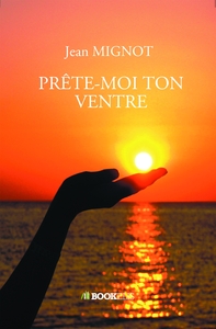Picture of PRÊTE-MOI TON VENTRE