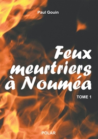 Picture of Feux meurtriers à Nouméa