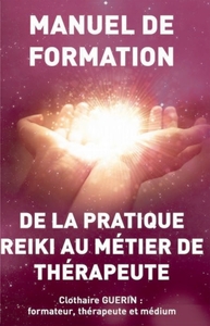 Picture of De la pratique Reiki au métier de thérapeute