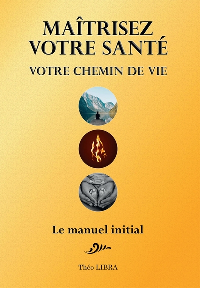 Image de Maîtrisez votre Santé, votre Chemin de Vie