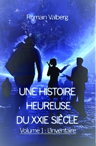 Picture of UNE HISTOIRE HEUREUSE DU 21e SIECLE