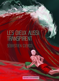 Picture of Les dieux aussi transpirent