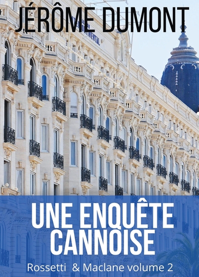 Image de Une enquête cannoise