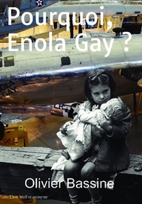 Picture of Pourquoi, Enola Gay ?