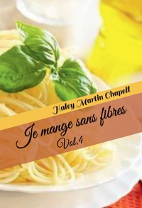 Image de Je mange sans fibres