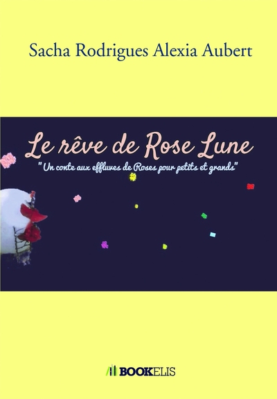 Image de Le rêve de Rose Lune