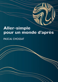 Picture of Aller-simple pour le monde d'après