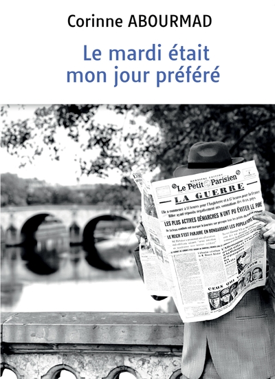 Picture of Le mardi était mon jour préféré