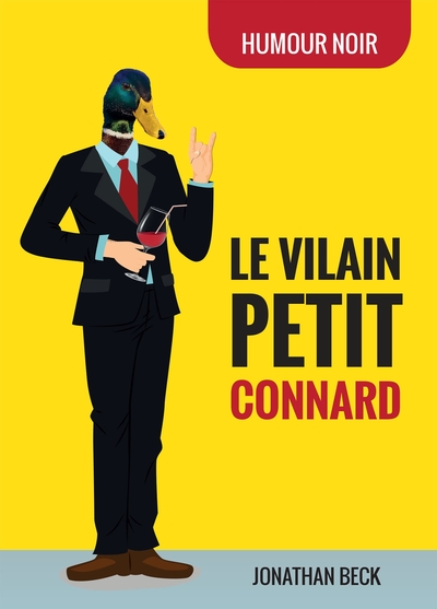 Image de Le vilain petit connard - Humour noir