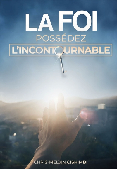 Picture of La foi; possédez l'incontournable