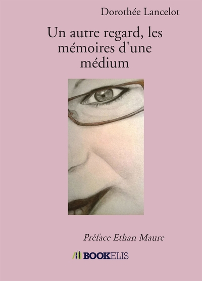 Picture of Un autre regard, les mémoires d'une médium