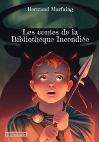Picture of Les contes de la Bibliothèque Incendiée