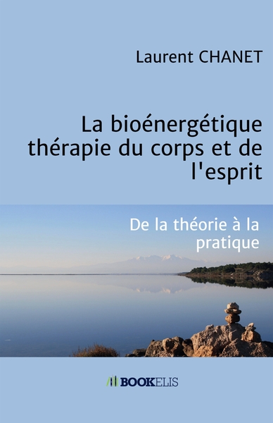 Image de La bioénergétique : thérapie du corps et de l'esprit