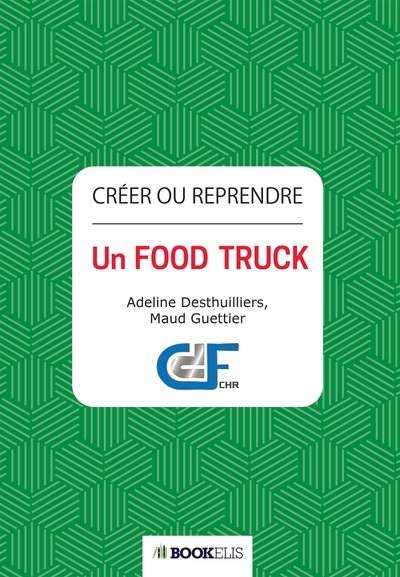 Image de Créer ou reprendre un  Food Truck