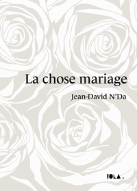 Image de LA CHOSE MARIAGE