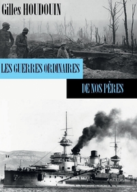Picture of Les guerres ordinaires de nos pères