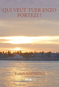 Picture of QUI VEUT TUER ENZO FORTEZI ?