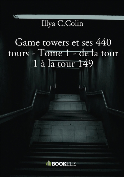 Picture of Game towers et les 440 tours d'Illya C.Colin - ( Murielle Durand) - Tome 1