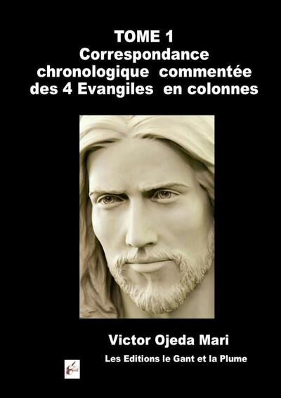 Picture of TOME 1 - Chronologie 4 Evangiles