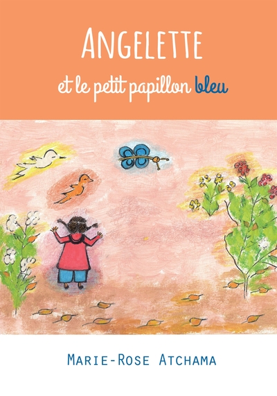 Image de Angelette et le petit papillon bleu