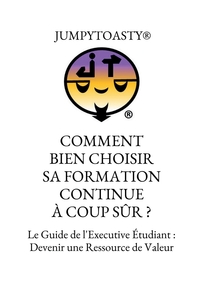 Picture of COMMENT BIEN CHOISIR SA FORMATION CONTINUE À COUP SUR ?