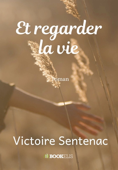 Picture of Et regarder la vie