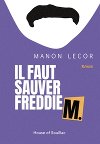 Picture of IL FAUT SAUVER FREDDIE M.