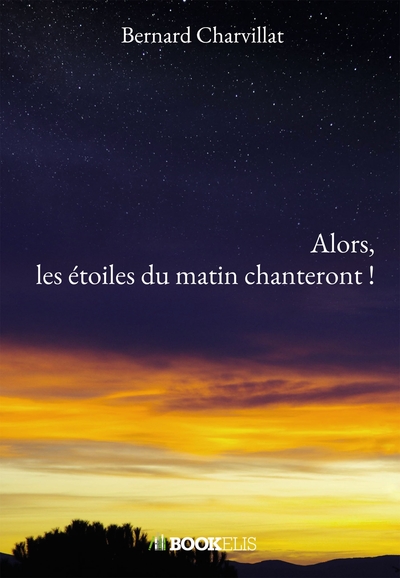 Picture of Alors, les étoiles du matin chanteront !