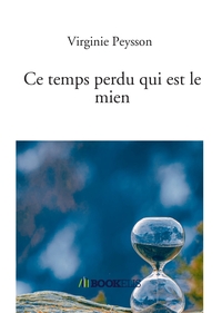 Picture of Ce temps perdu qui est le mien