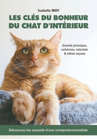 Picture of Les clés du bonheur du chat d'intérieur