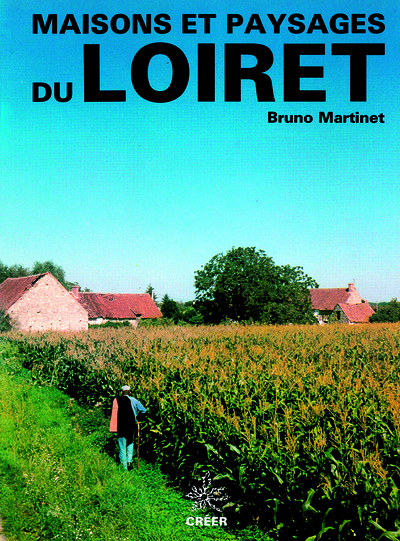 Image de Maisons et paysages du Loiret