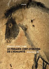 Picture of CHAUVET-PONT D'ARC - LE PREMIER CHEF-D'OEUVRE DE L'HUMANITE : 3EME EDITION
