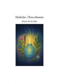Image de Hydrolat : l?Eau vibrante