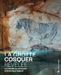 Picture of La grotte Cosquer révélée - les secrets du sanctuaire préhistorique englouti